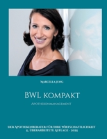 BWL kompakt: Der Apothekenberater für Ihre Wirtschaftlichkeit 5., überarbeitete Auflage - 2025 3759775748 Book Cover