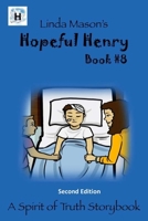 Hopeful Henry Second Edition: Book #8 1535608862 Book Cover