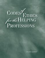Codes of Ethics For The Helping Professions 0495906573 Book Cover