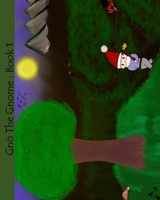 Gnö the Gnome: Book 1 B0CP6GLR72 Book Cover