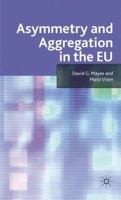 Asymmetry and Aggregation in the EU 1349359696 Book Cover