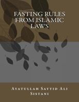 Fasting Rules from Islamic Laws 1494874458 Book Cover