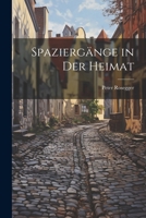 Spaziergänge in der Heimat 1022362682 Book Cover