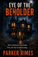 Eye of the Beholder: A Novella 064509644X Book Cover