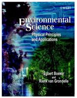 Environmental Science: Physical Principles and Applications 0471495778 Book Cover