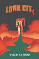 Junk City B0B1YJD2B3 Book Cover