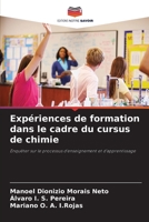 Expériences de formation dans le cadre du cursus de chimie: Enquêter sur le processus d'enseignement et d'apprentissage (French Edition) 6203852376 Book Cover