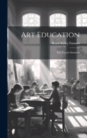 Art Education: The Present Situation 1022010085 Book Cover