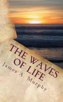 The Waves of Life Quotes and Daily Meditations 146641541X Book Cover