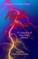Flash! Ah-Ahhh!: A Collection of Very Short Stories 1628284048 Book Cover