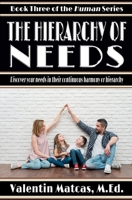 The Hierarchy of Needs 1973369001 Book Cover