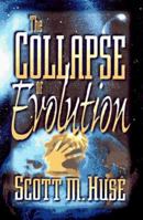 The Collapse of Evolution 0801043107 Book Cover