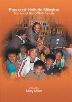 Faces of Holistic Mission: Stories of the OCMs Family 1506475701 Book Cover