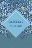 Checking Account Ledger: Checking Account Balance Record & Bank Tracker - 6 Column Personal Checking Account - Transaction Register CheckBook Balance Log Book & Debit Card Check book Register 1706129394 Book Cover