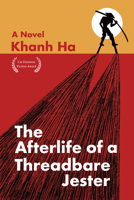 The Afterlife of a Threadbare Jester 1636284671 Book Cover
