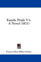 Family Pride V1: A Novel 1436844568 Book Cover