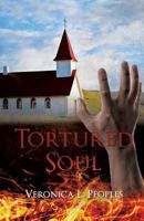 Tortured Soul 1628392762 Book Cover