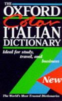 The Oxford Colour Italian Dictionary 0198602502 Book Cover