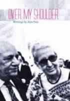 Over My Shoulder: Writings 9693529065 Book Cover
