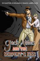 Jack Aimes and the Serpent's Kiss 1448625084 Book Cover