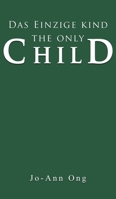 Das Einzige Kind / The Only Child 1035876051 Book Cover