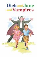 Dick and Jane and Vampires 0448455684 Book Cover