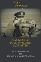 Voyage: A Memoir of Love, War, and Ever After 1632134209 Book Cover