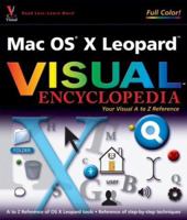 Mac OS X Leopard Visual Encyclopedia 0470046112 Book Cover