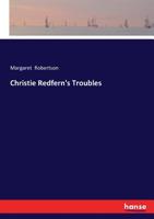 Christie Redfern's Troubles 9356140944 Book Cover