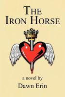 The Iron Horse 1463435649 Book Cover