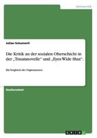 Die Kritik an der sozialen Oberschicht in der "Traumnovelle und "Eyes Wide Shut: Ein Vergleich der Orgienszenen 3656446393 Book Cover