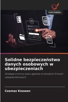 Solidne bezpieczenstwo danych osobowych w ubezpieczeniach (Polish Edition) 620243810X Book Cover