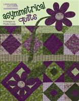 Asymmetrical Quilts 160900373X Book Cover