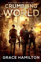 Crumbling World B0FD3G7FCM Book Cover