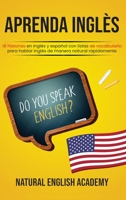 Aprenda Ingl�s: 16 historias en ingl�s y espa�ol con listas de vocabulario para hablar ingl�s de manera natural r�pidamente 1801155550 Book Cover