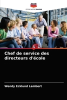 Chef de service des directeurs d'école 6202947322 Book Cover