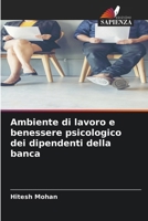 Ambiente di lavoro e benessere psicologico dei dipendenti della banca (Italian Edition) 6208860326 Book Cover