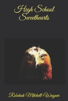 High School Sweethearts B08BDYB5DL Book Cover