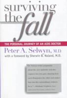 Surviving the Fall: The Personal Journey of an AIDS Doctor 0300071264 Book Cover