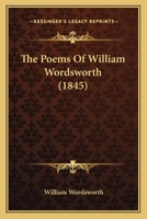 The Poems of William Wordsworth - Scholar's Choice Edition 1017954240 Book Cover