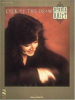 Bonnie Raitt - Luck Of The Draw 0895246465 Book Cover