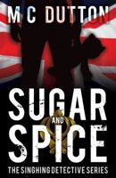 Sugar and Spice: The Singhing Detective 1788035534 Book Cover