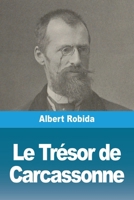 Le Trésor de Carcassonne (French Edition) 3988817007 Book Cover