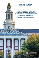 Quelle est la nature et la fonction de l'enseignement supérieur dans notre société contemporaine ? B0FZMWN4Y3 Book Cover
