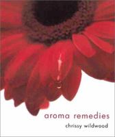 Aroma Remedies 1855857421 Book Cover