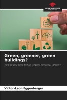 Green, greener, green buildings? 6207900707 Book Cover