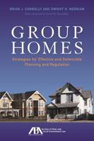 Group Homes: Strategies for Effective and Defensible Planning and Regulation 1627221654 Book Cover