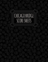 Chicago Bridge Score Sheets: A pad of scoresheets: Perfect for scorekeeping: Black pattern cover 1695764013 Book Cover
