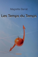 Les Temps du Temps (French Edition) 2332981314 Book Cover