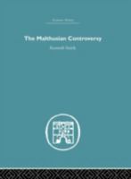 The Malthusian Controversy 0415378052 Book Cover